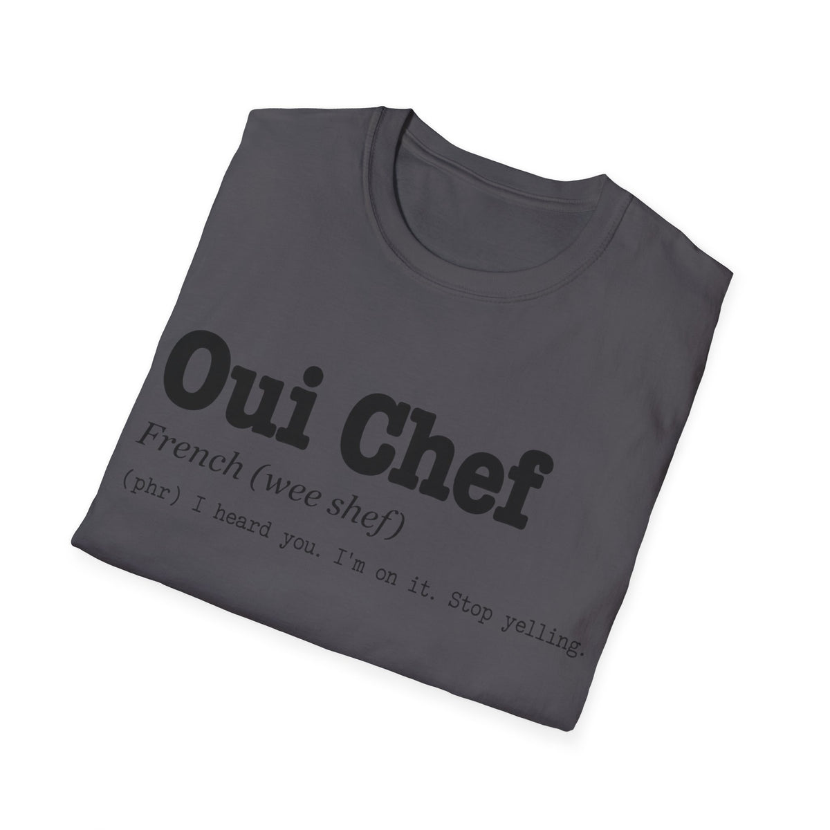 Oui Chef Definition T-Shirt