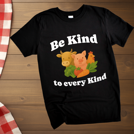 Be Kind to every Kind, vegan T-Shirt