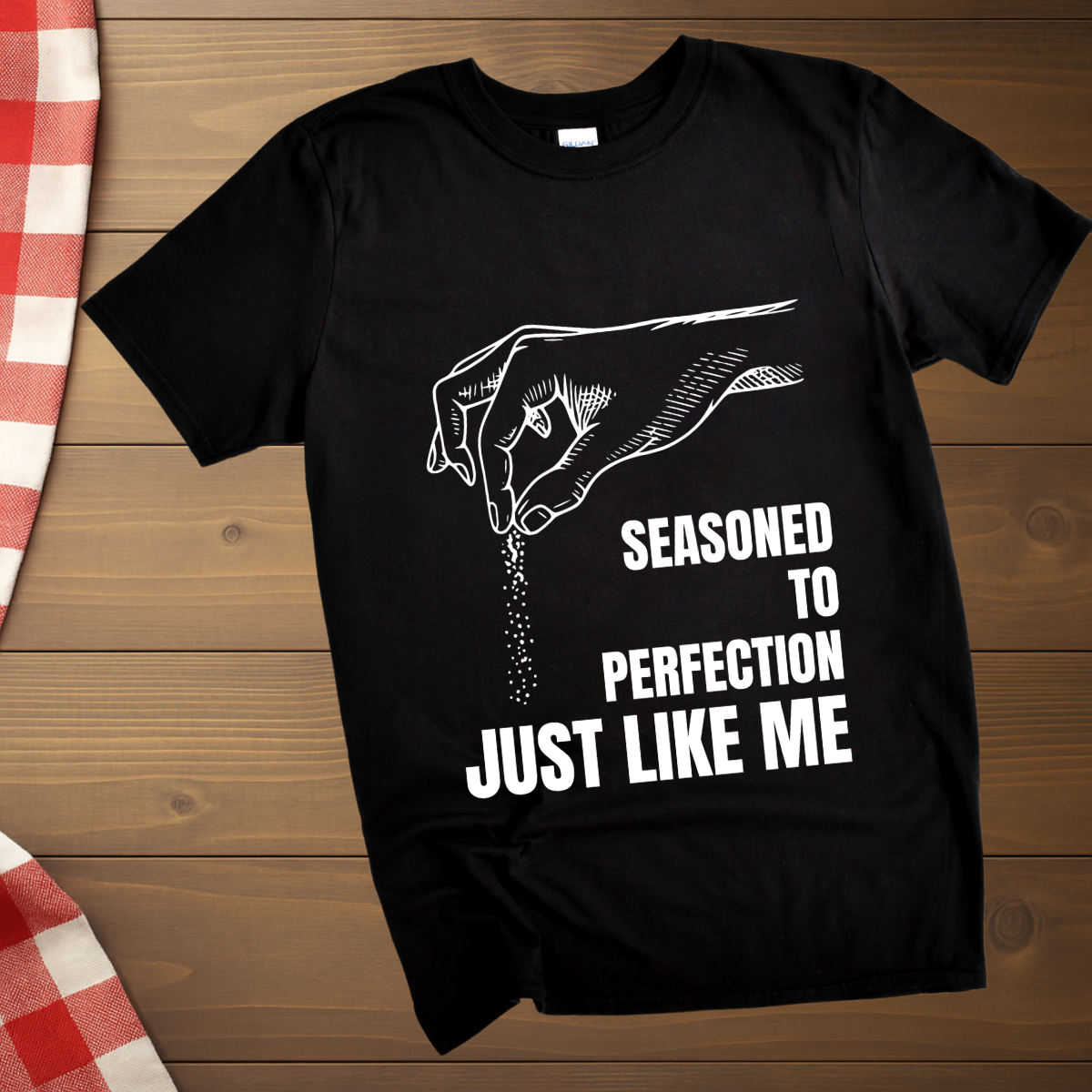 Seasoned to perfection T-Shirt