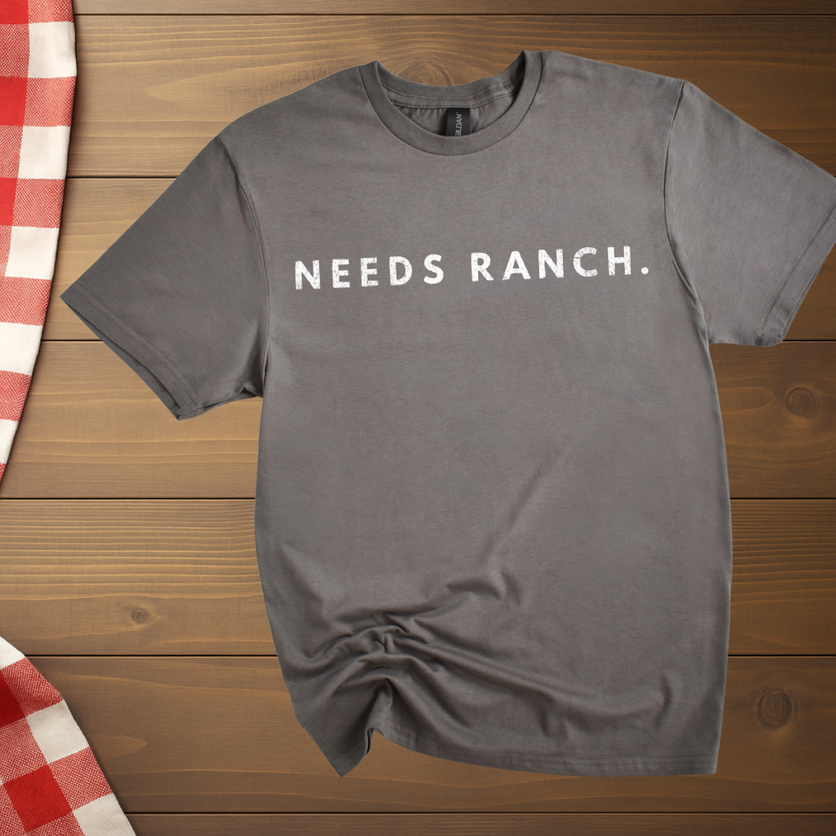 Needs Ranch distressed T-Shirt