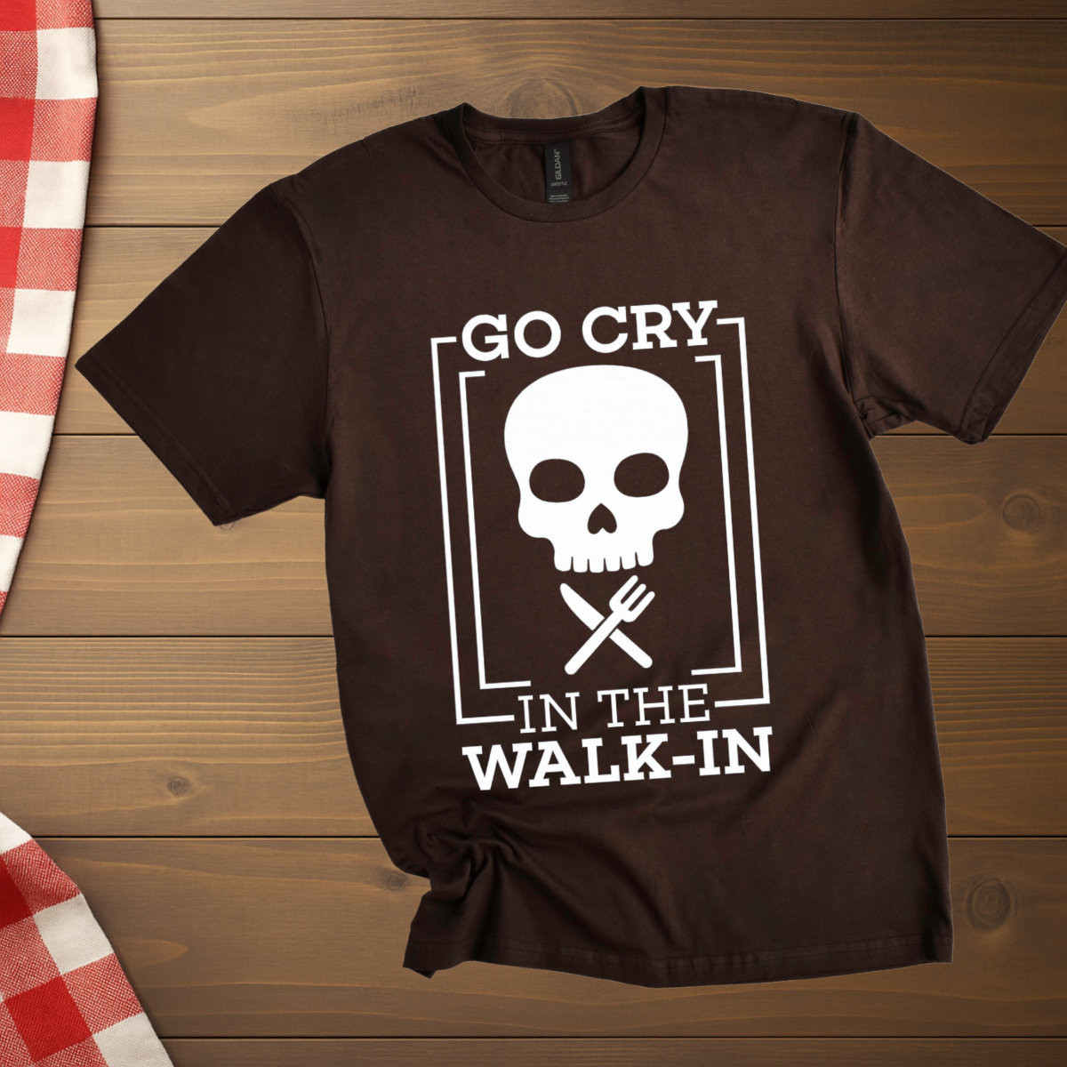 Go cry in the walk in Chef T-Shirt