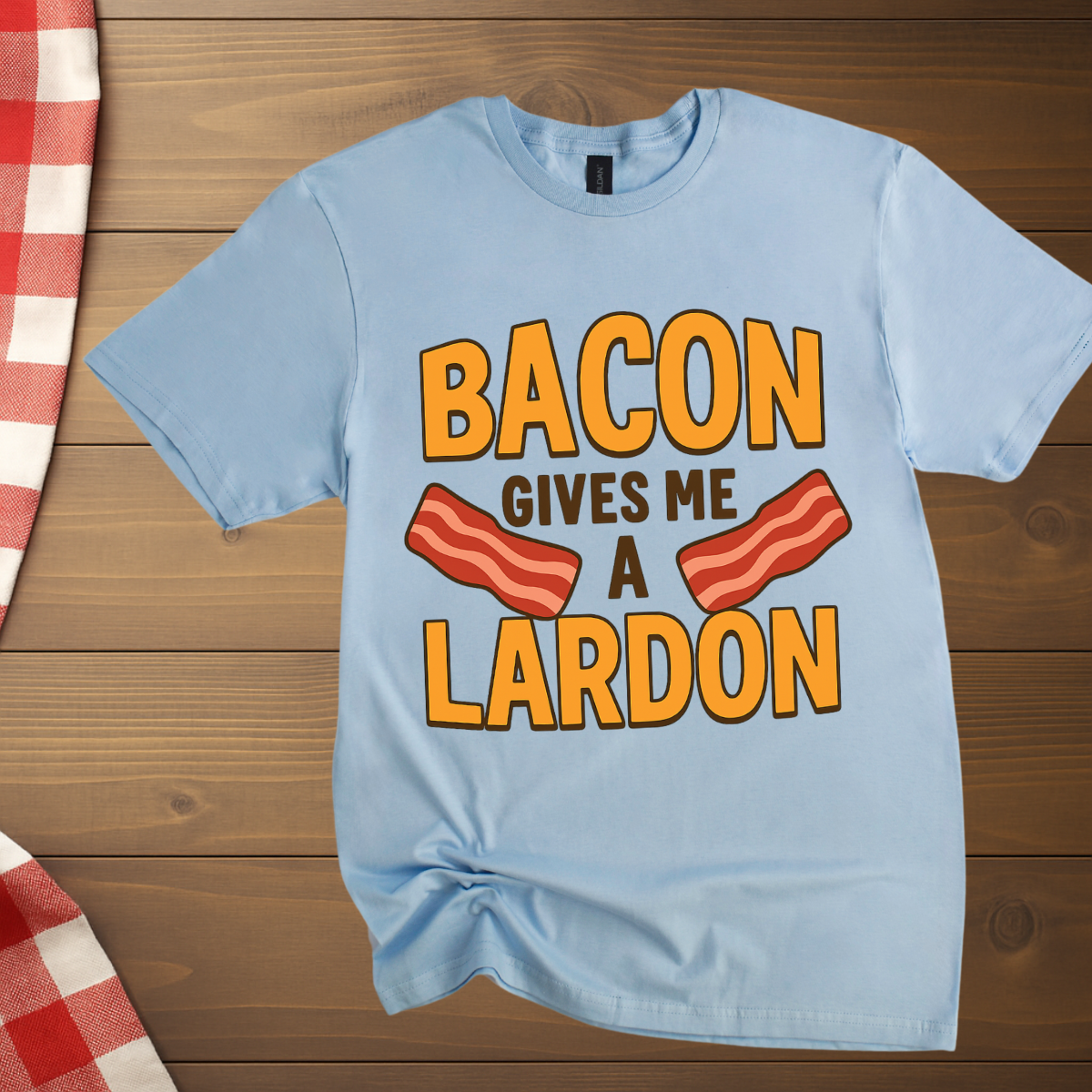 Bacon gives me a Lardon T-Shirt