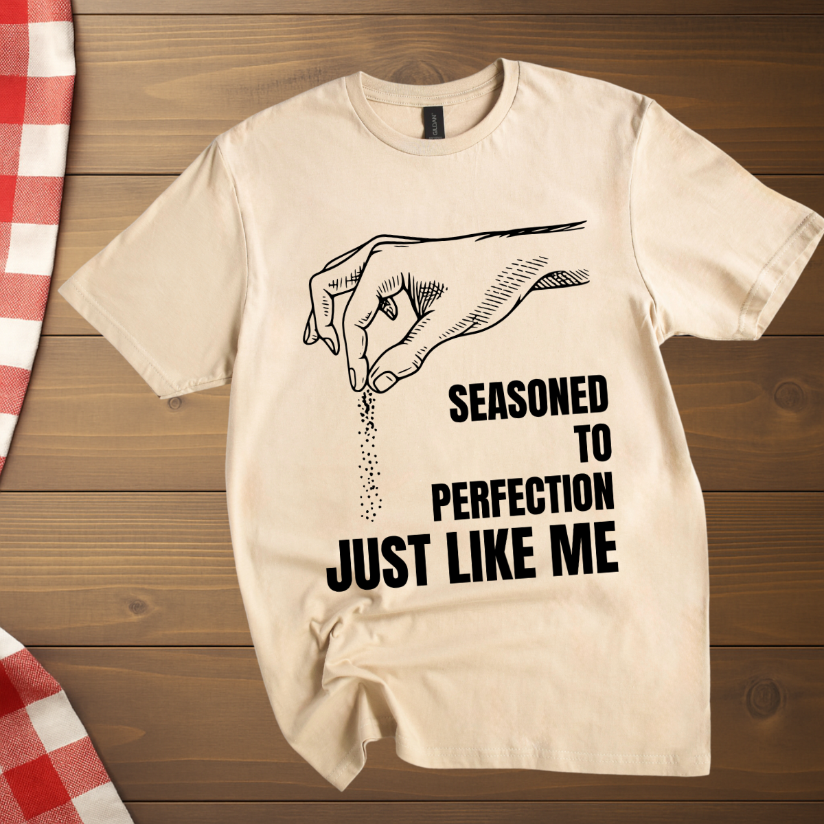 Seasoned to perfection T-Shirt