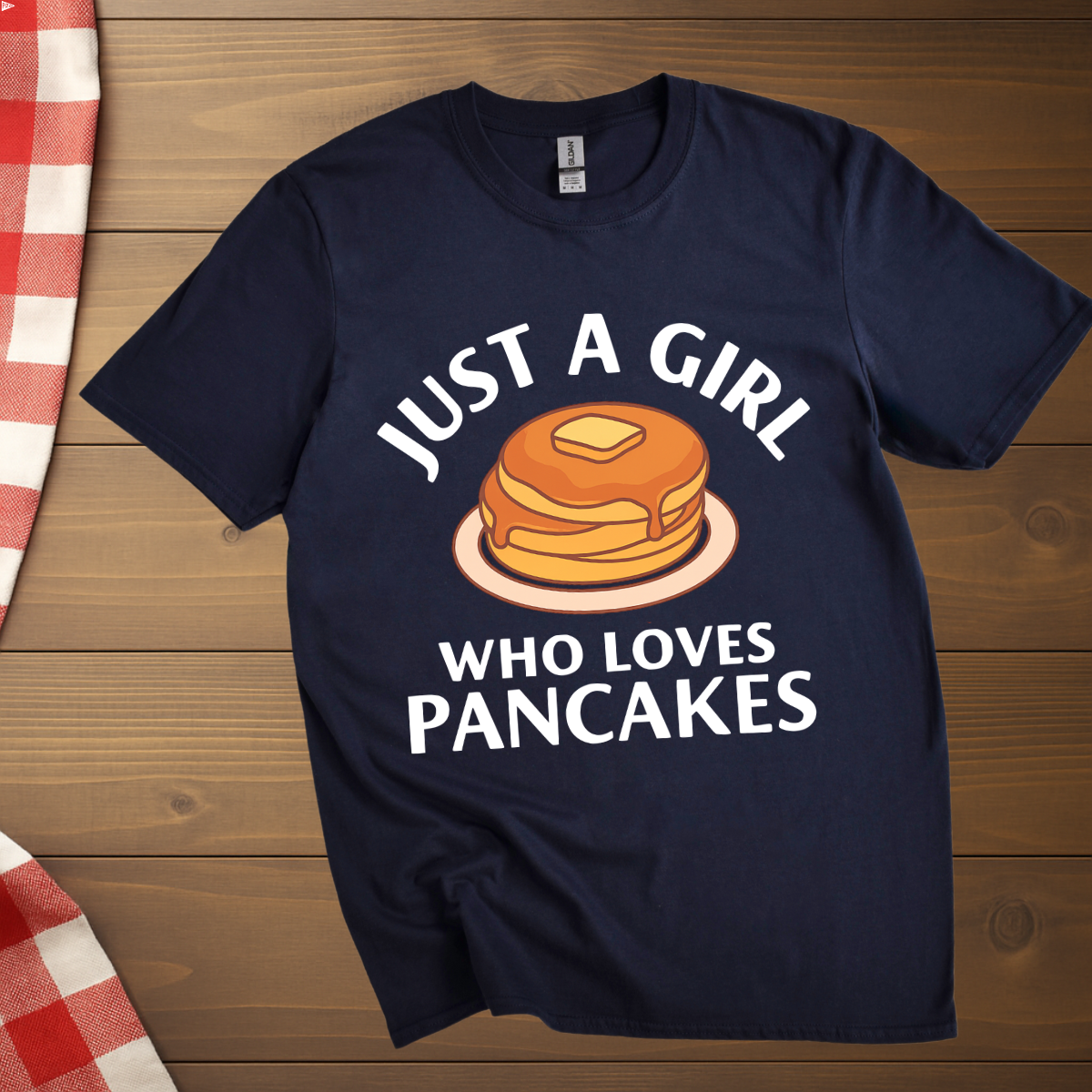 Just a Girl who loves Pancakes T-Shirt