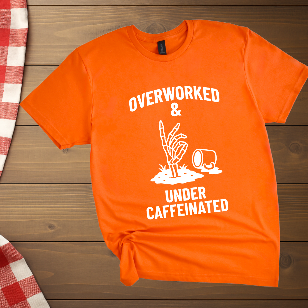Overworked & under caffeinated T-Shirt