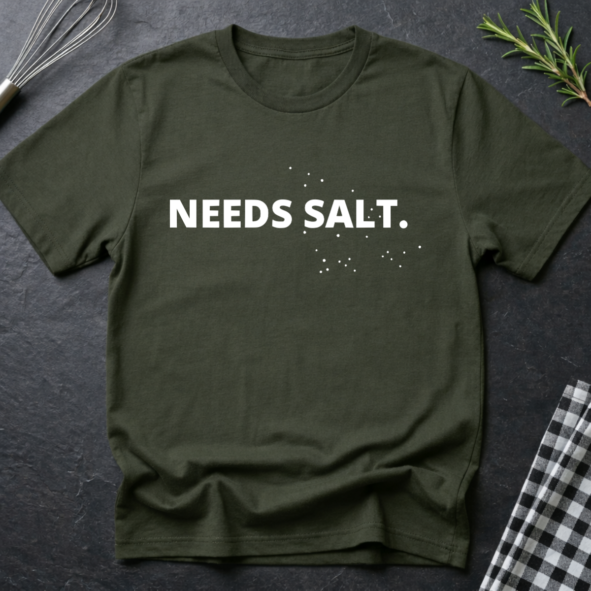 Chef Needs Salt T-Shirt