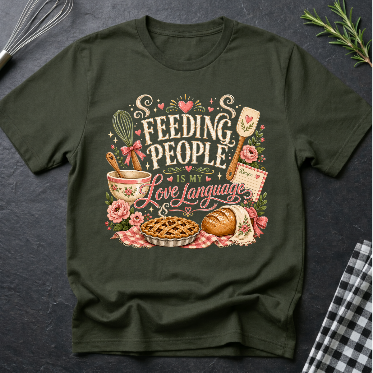 Feeding People is my love Language T-Shirt