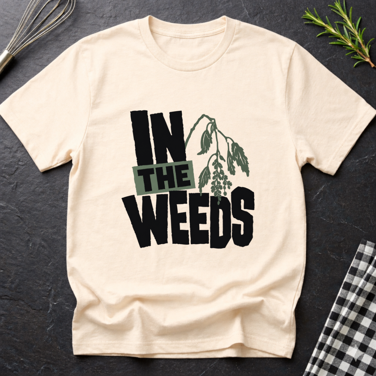 In the Weeds T-Shirt