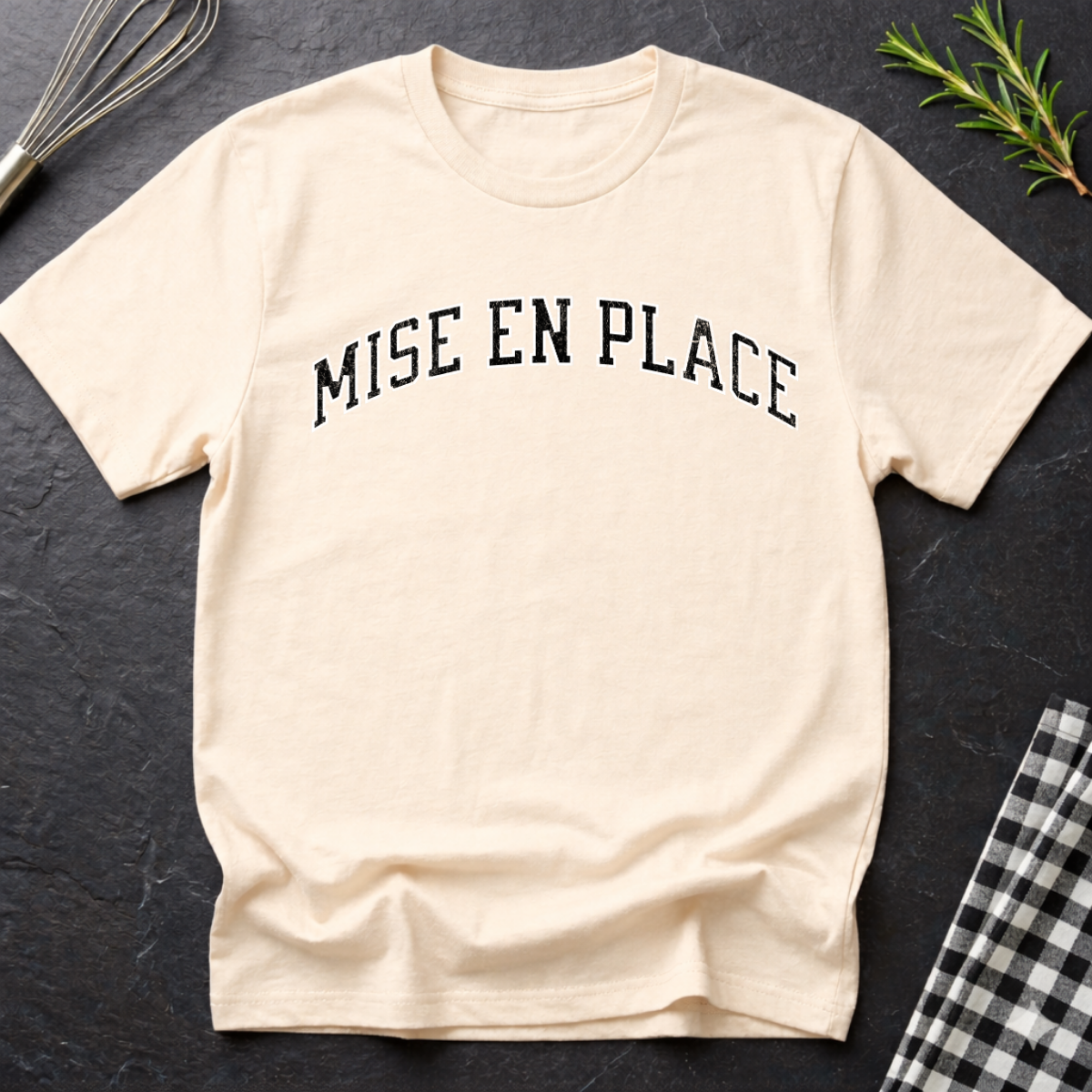 Mise En Place T-Shirt