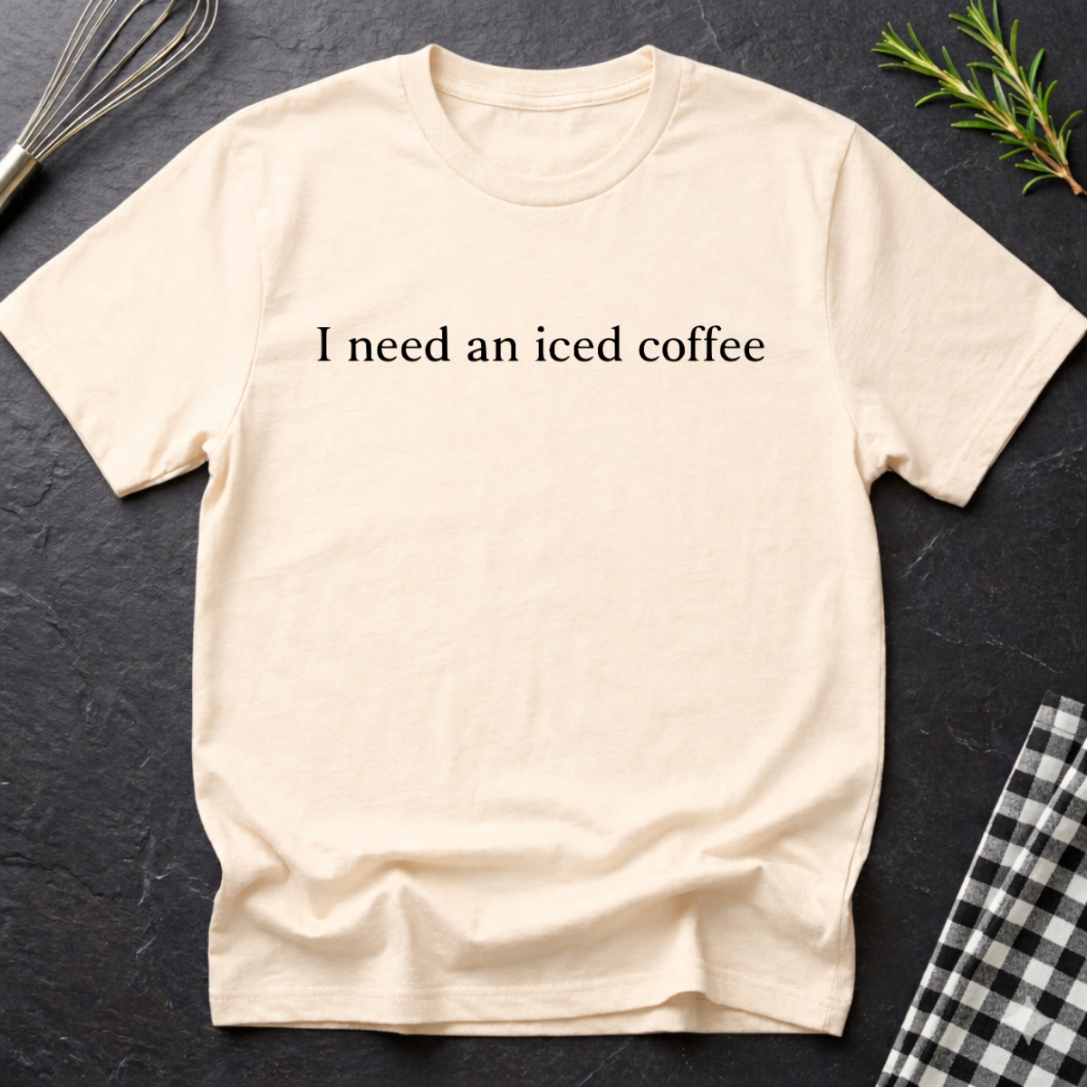 I need an iced coffee T-Shirt