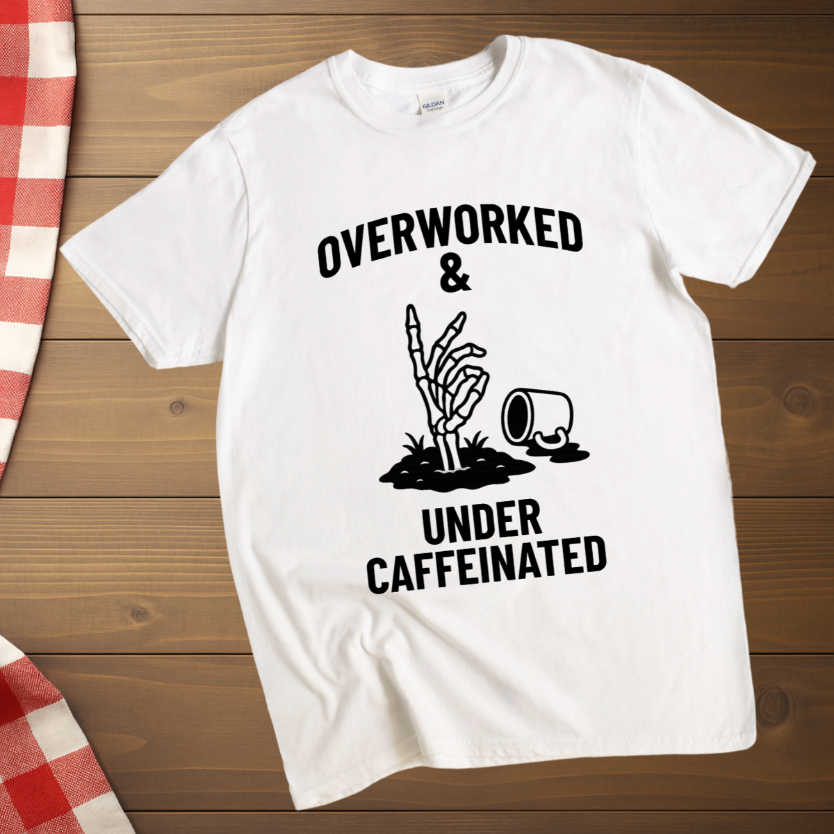 Overworked & under caffeinated T-Shirt