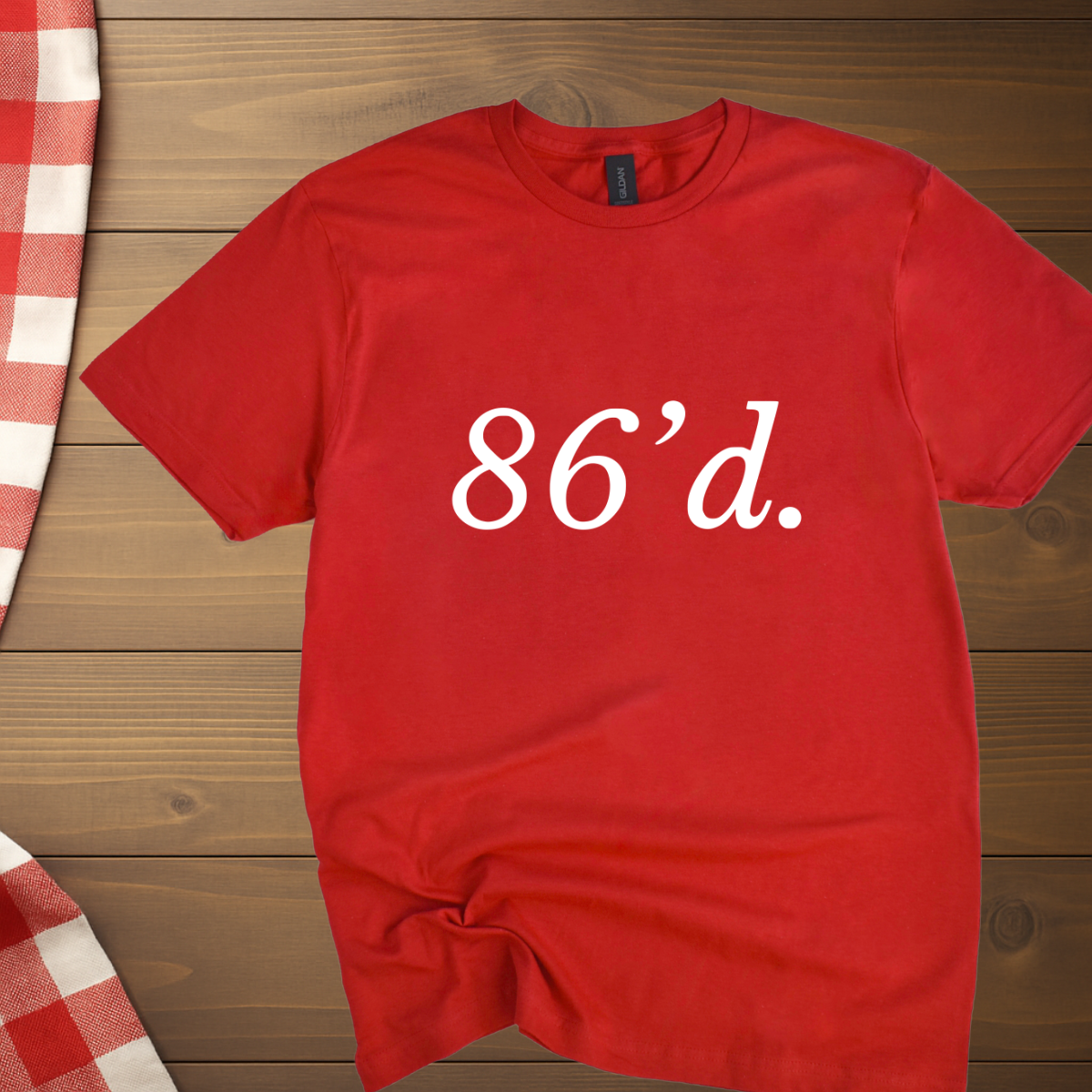 86'd Chef Restaurant Slang T-Shirt