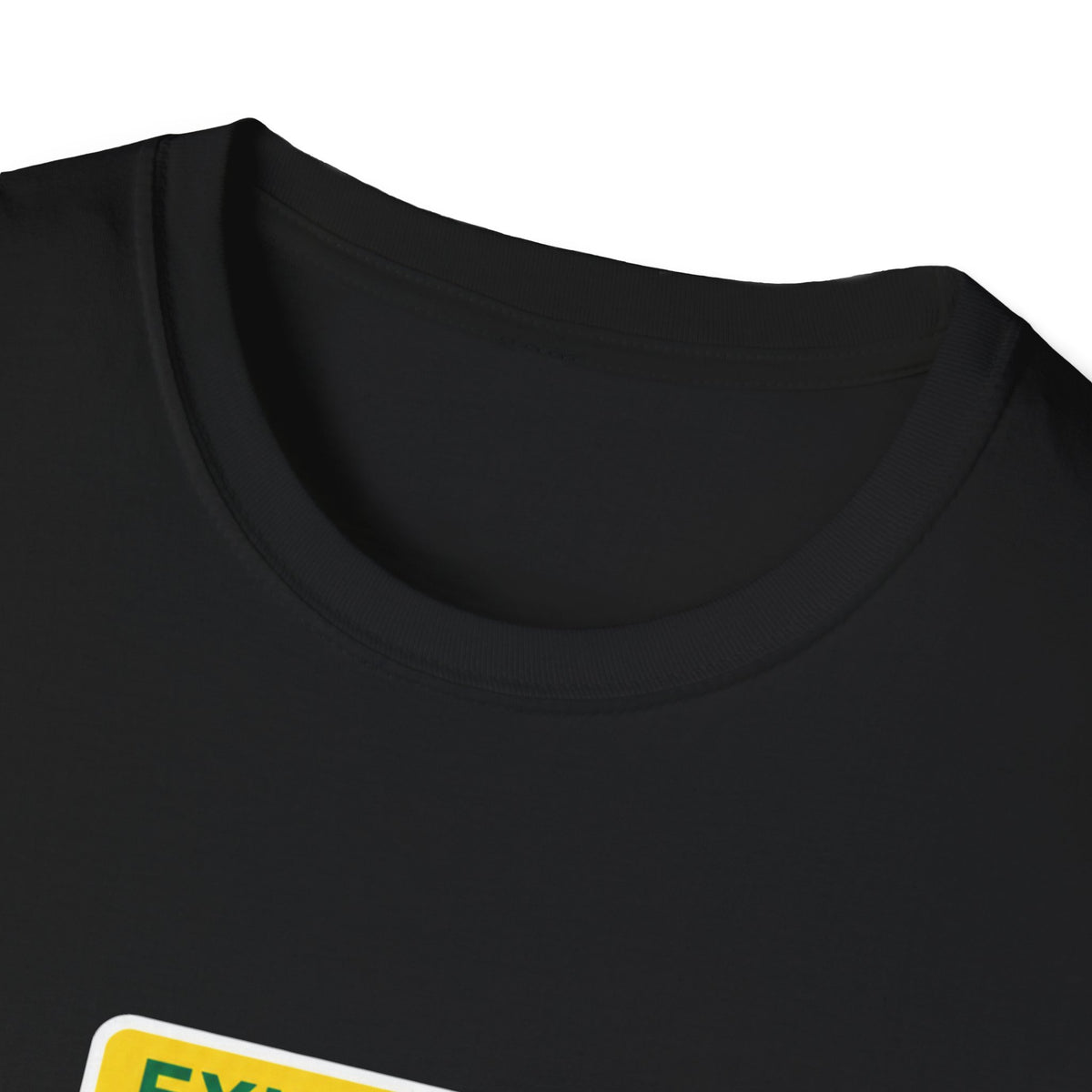 Exit Only Sign T-Shirt