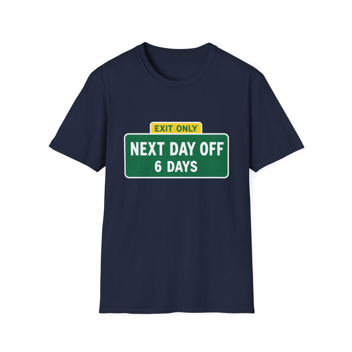 Exit Only Sign T-Shirt