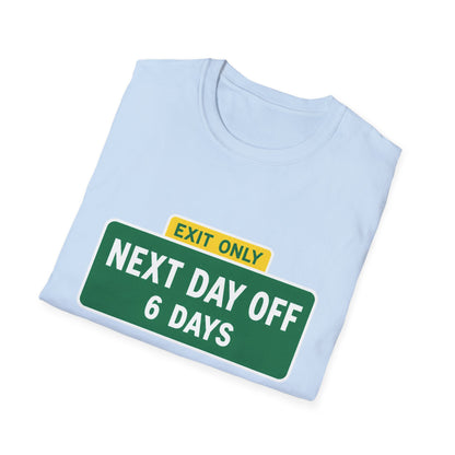 Exit Only Sign T-Shirt
