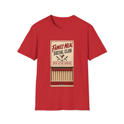 Family meal social club T-Shirt