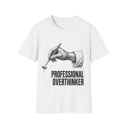 Professional Overthinker T-Shirt
