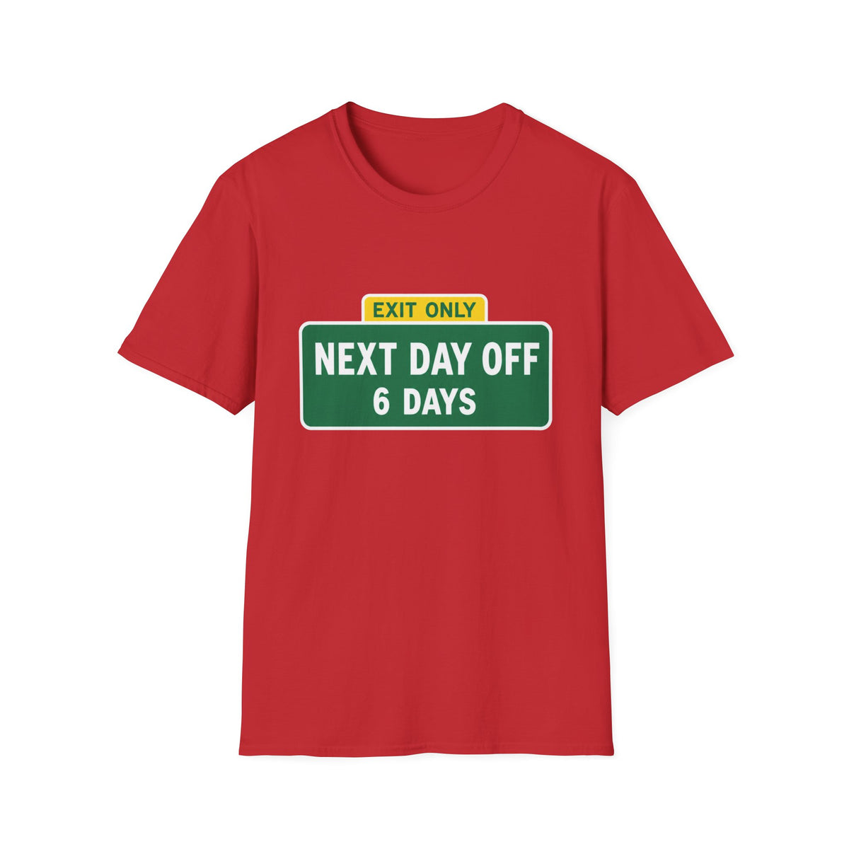 Exit Only Sign T-Shirt