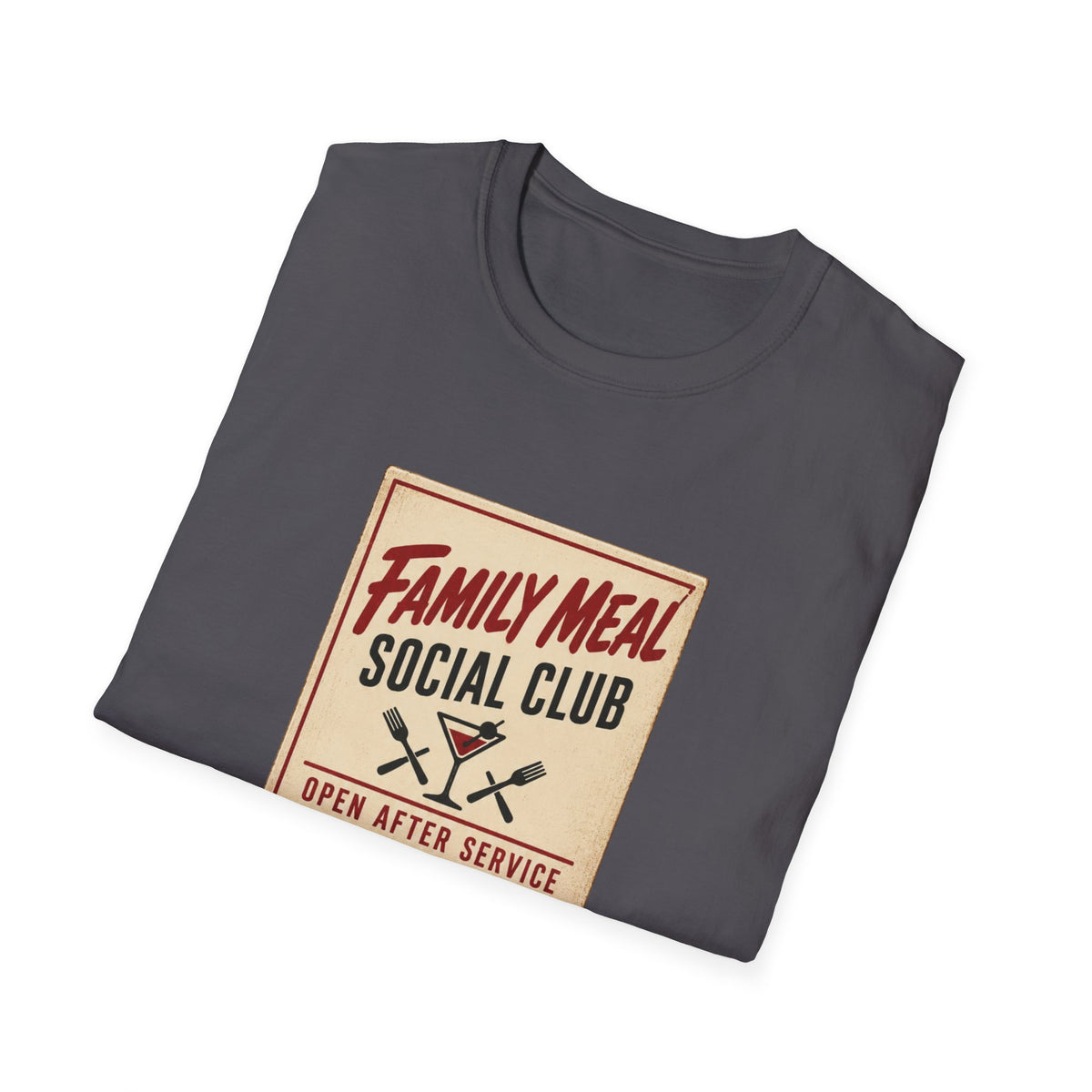 Family meal social club T-Shirt
