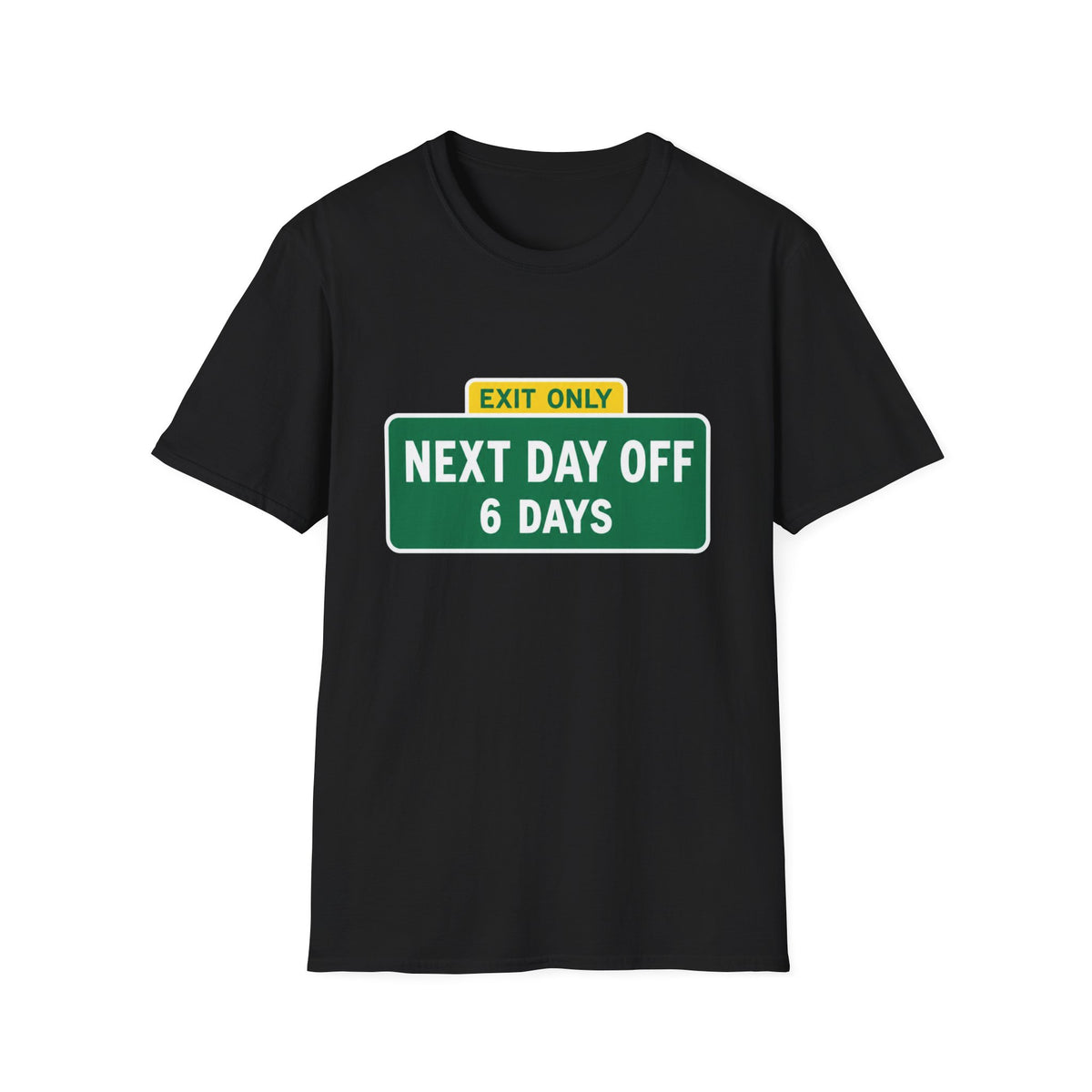 Exit Only Sign T-Shirt