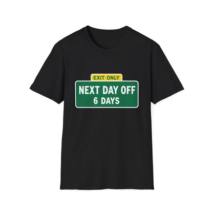 Exit Only Sign T-Shirt