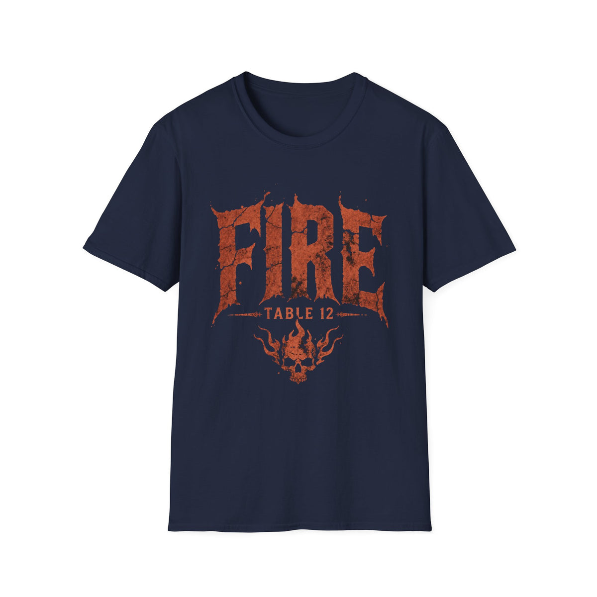 FIRE table 12 T-Shirt