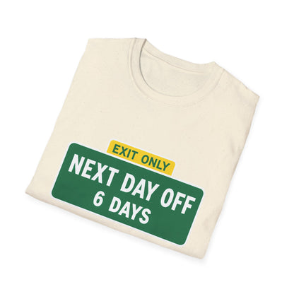 Exit Only Sign T-Shirt