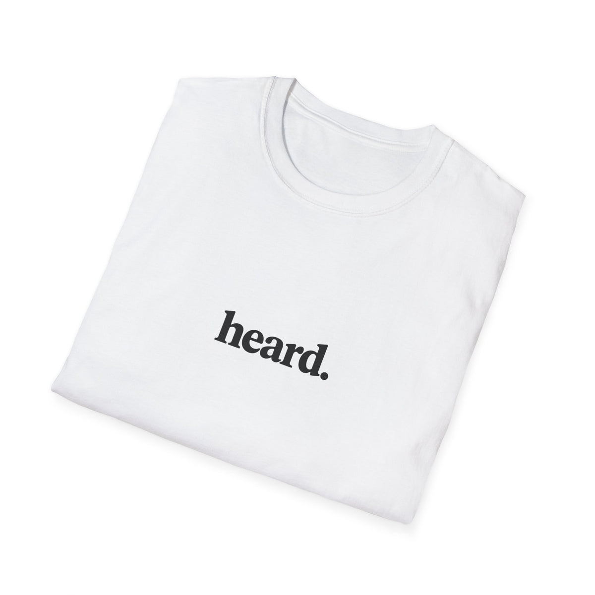 Heard. T-Shirt