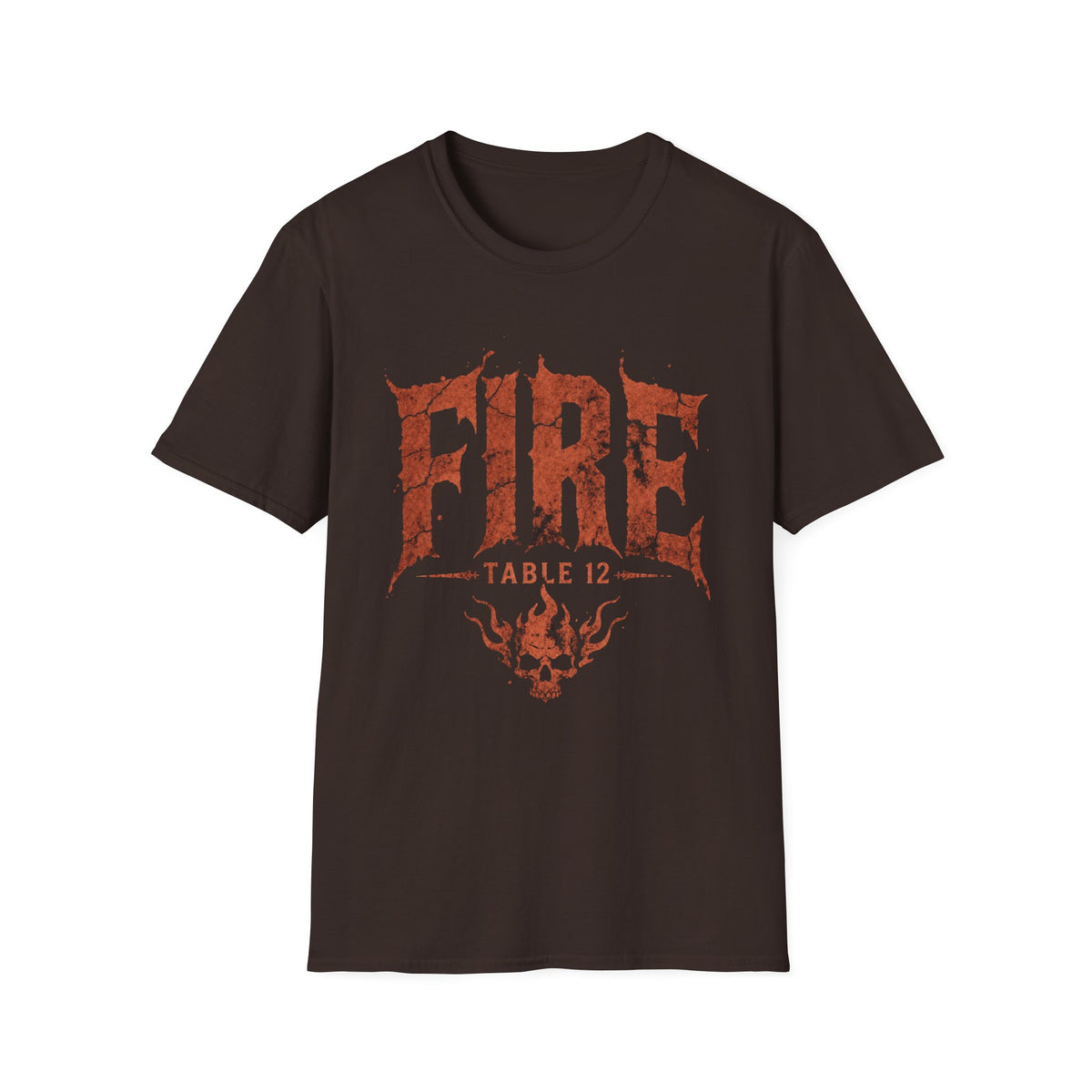 FIRE table 12 T-Shirt