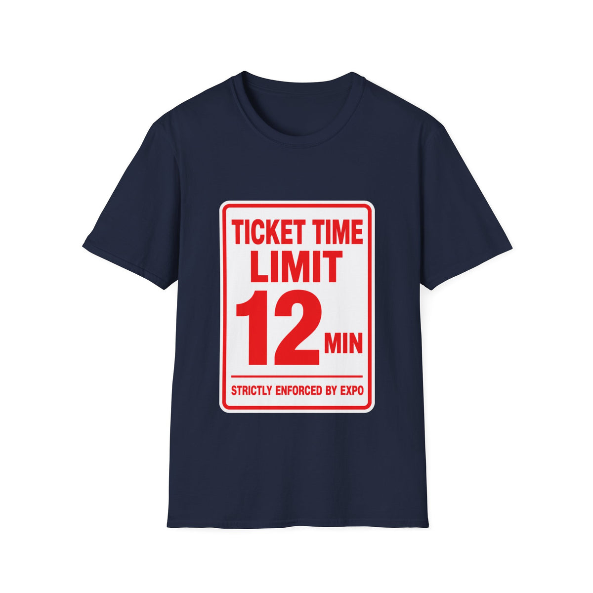 Ticket time limit 12min T-Shirt
