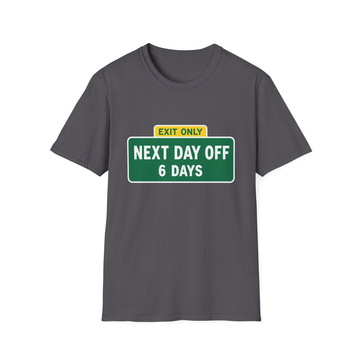 Exit Only Sign T-Shirt