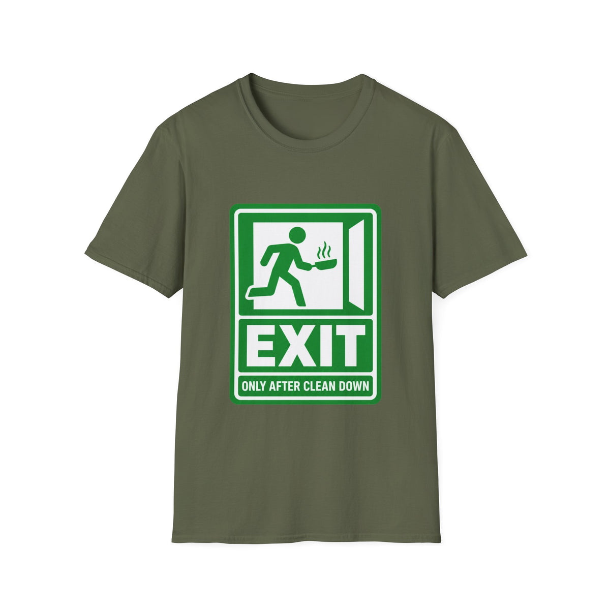 Exit only after clean down T-Shirt