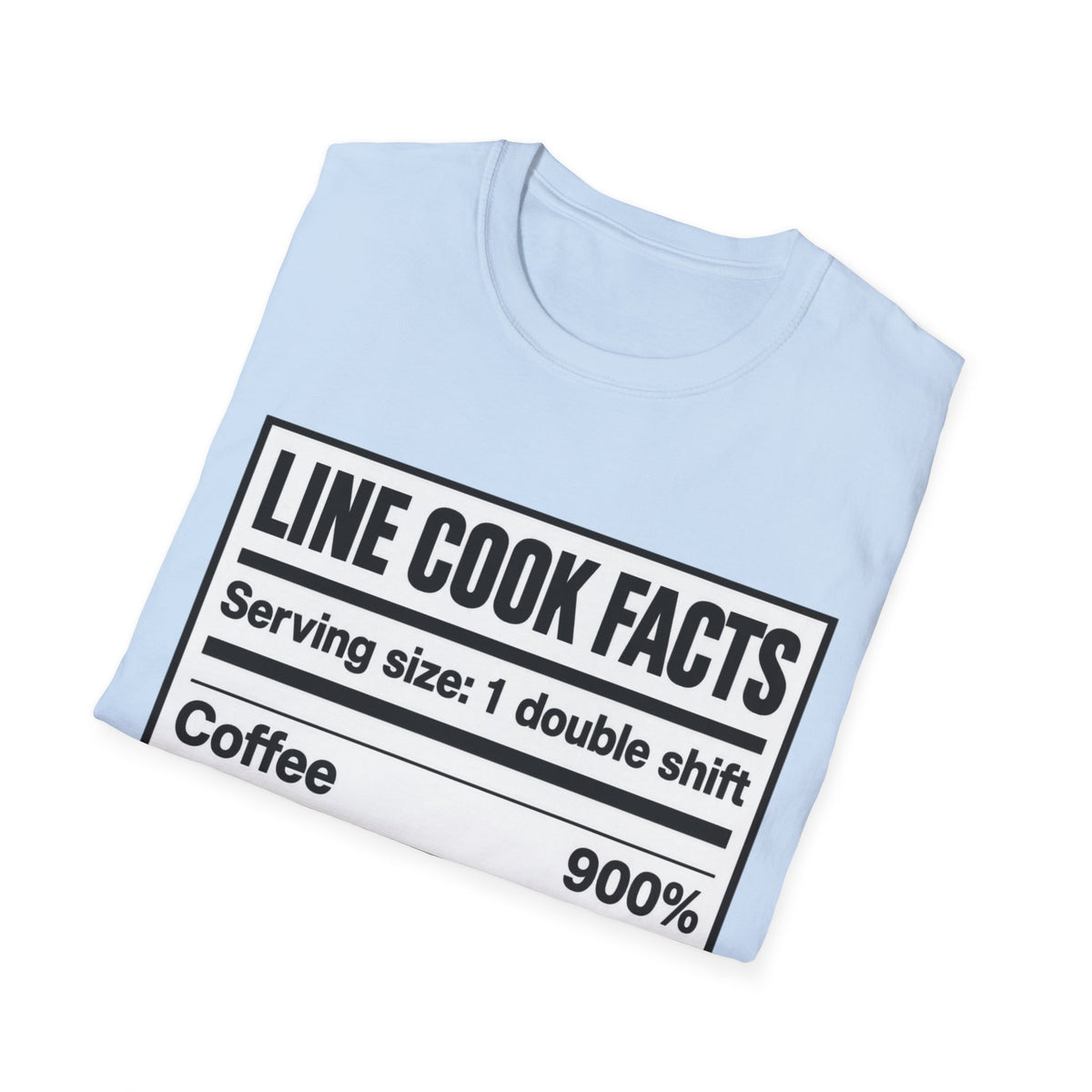Line Cook Facts T-Shirt