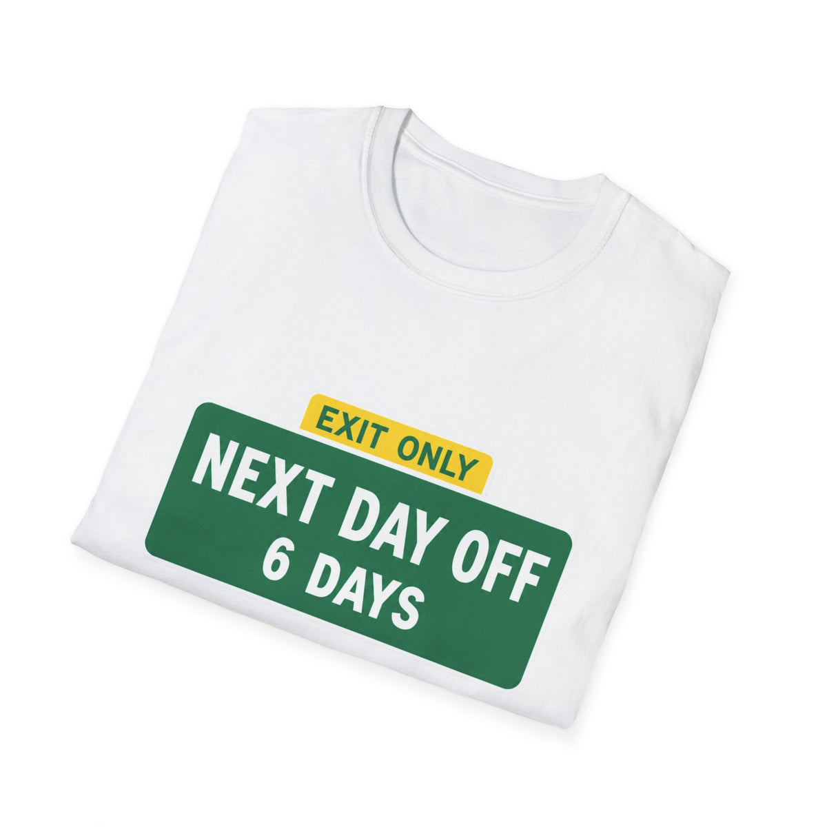 Exit Only Sign T-Shirt