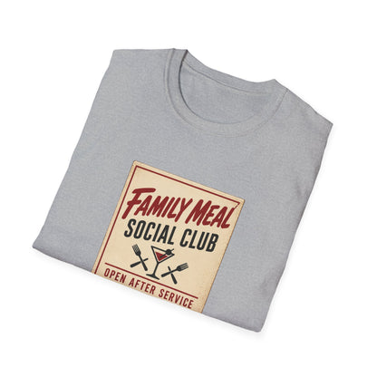 Family meal social club T-Shirt