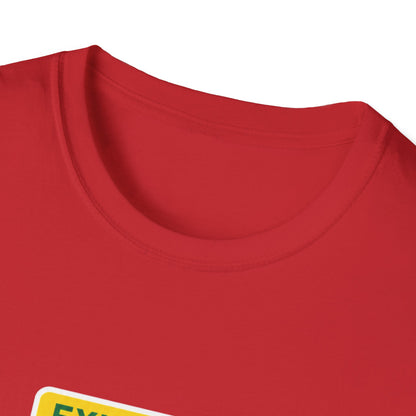 Exit Only Sign T-Shirt