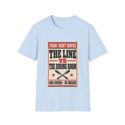 The Line vs The dining room T-Shirt
