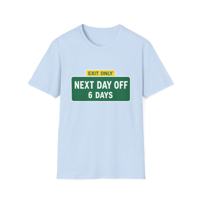 Exit Only Sign T-Shirt