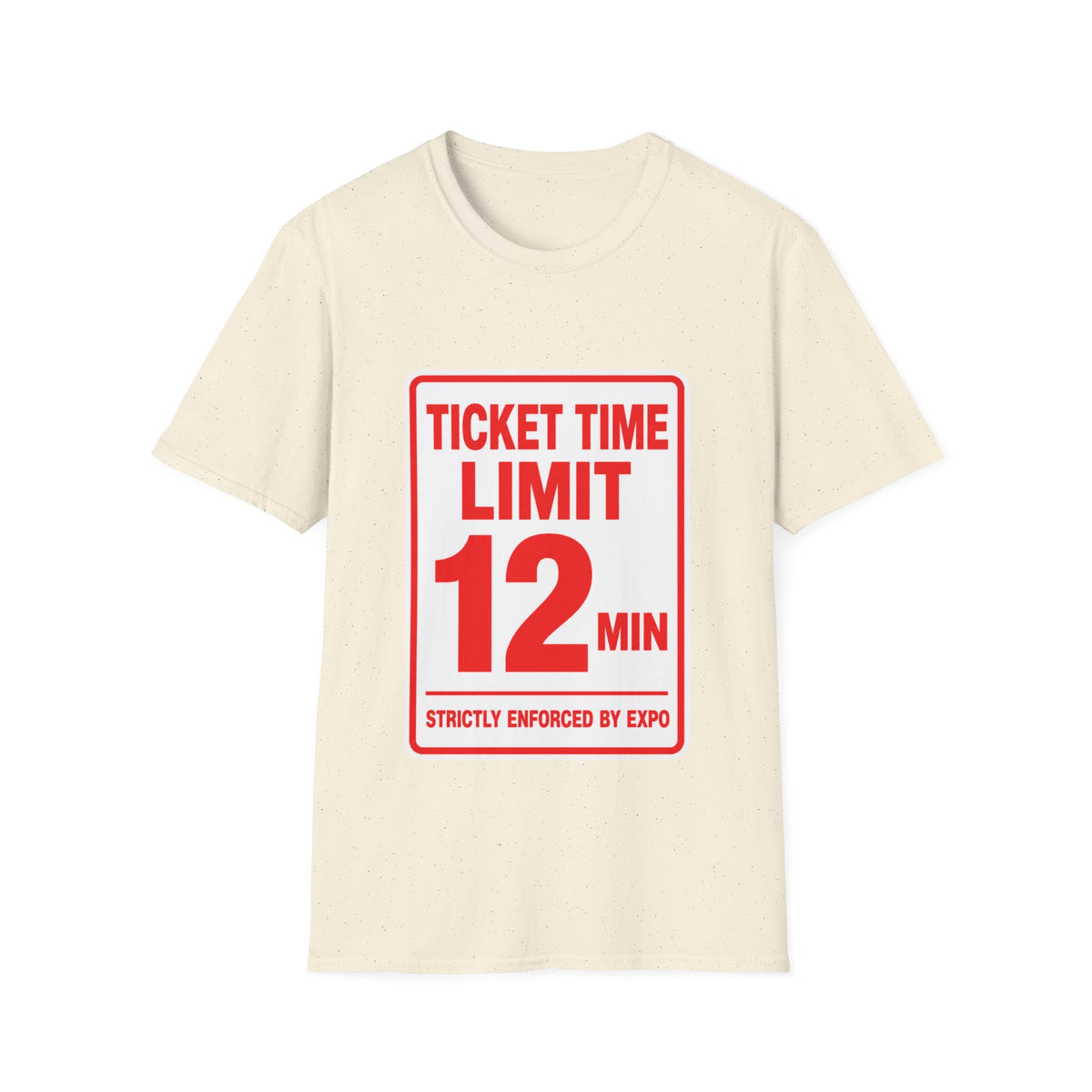 Ticket time limit 12min T-Shirt