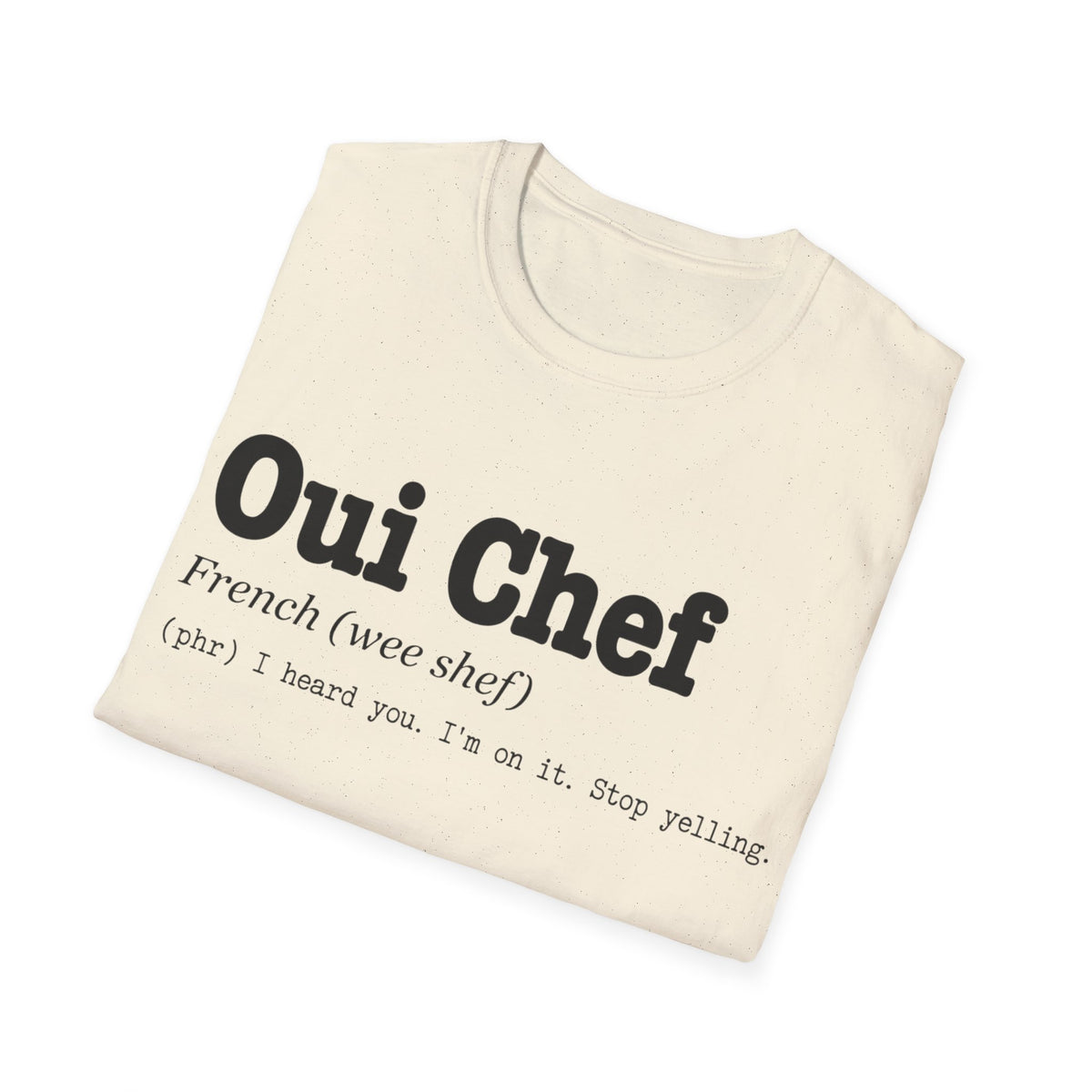 Oui Chef Definition T-Shirt
