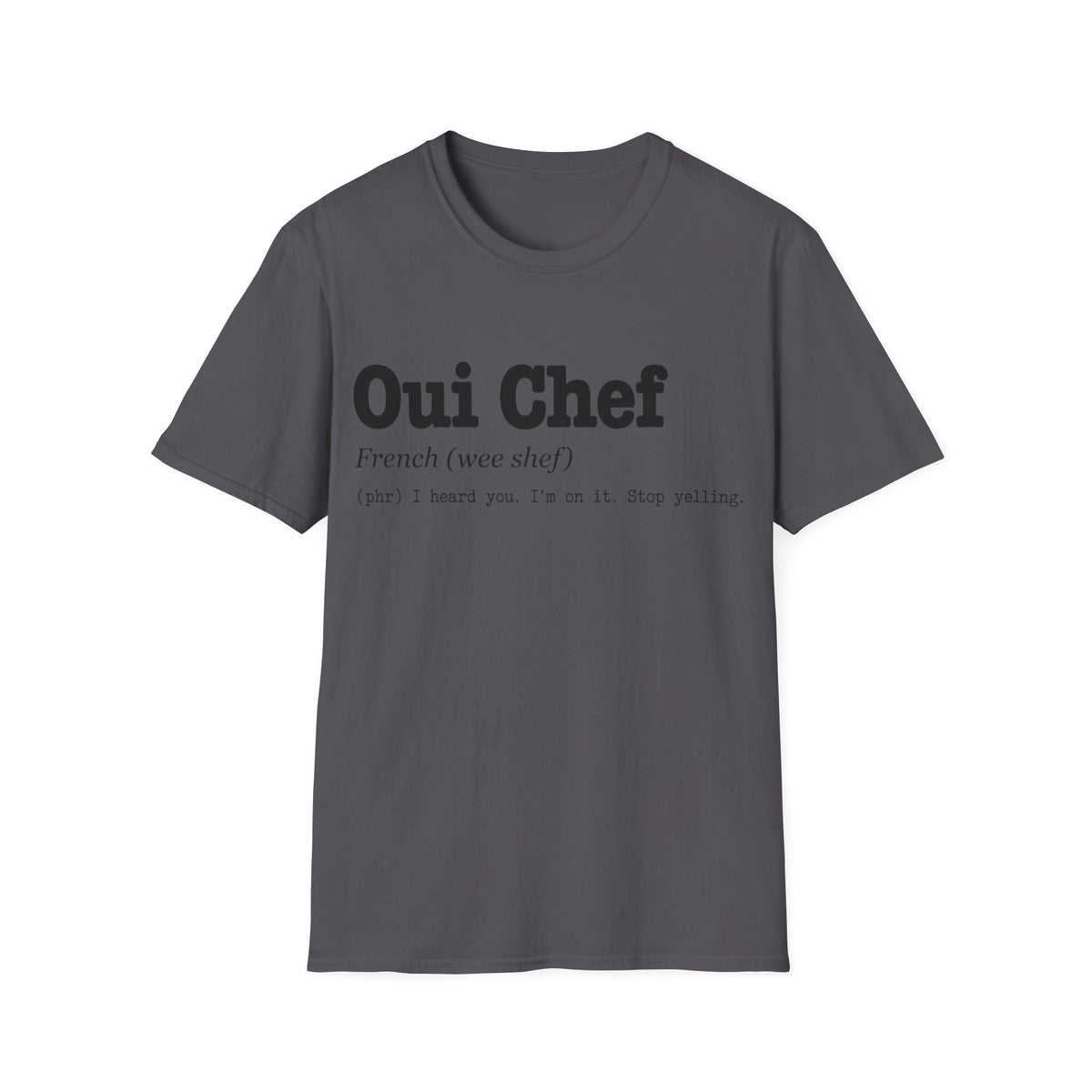 Oui Chef Definition T-Shirt