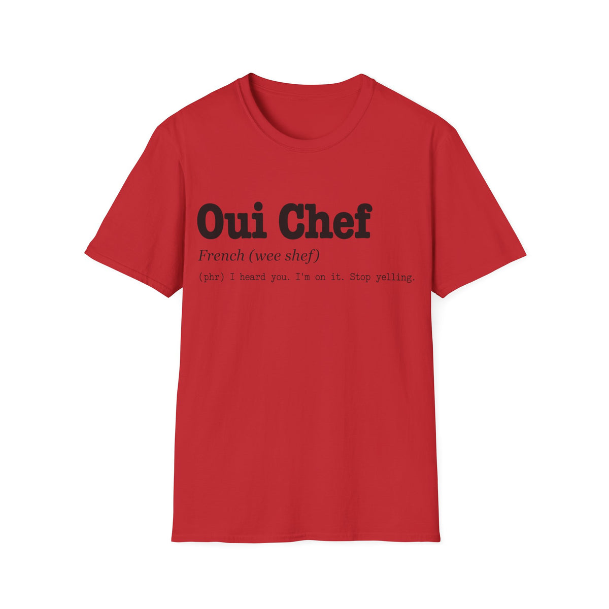 Oui Chef Definition T-Shirt