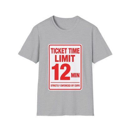 Ticket time limit 12min T-Shirt