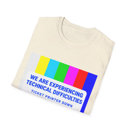 Ticket printer down T-Shirt
