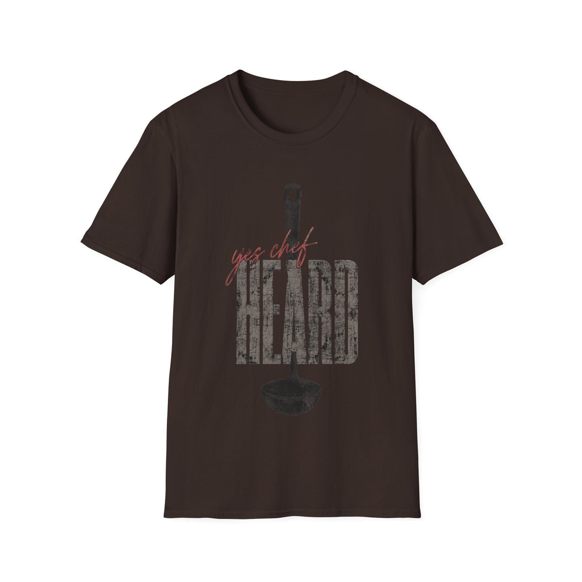 Yes Chef, Heard T-Shirt