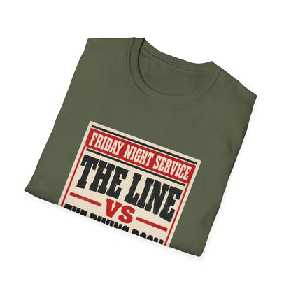 The Line vs The dining room T-Shirt