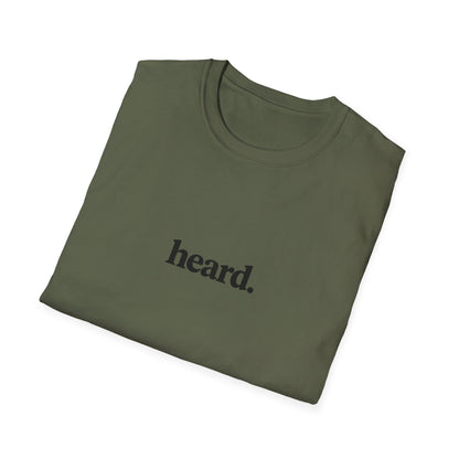 Heard. T-Shirt