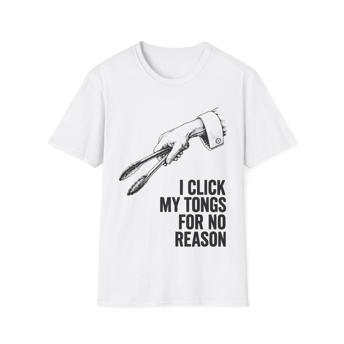 I click my tongs for no reason T-Shirt