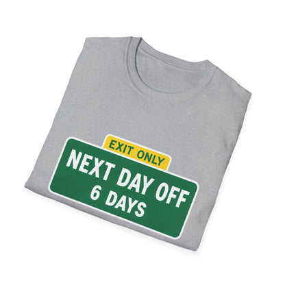 Exit Only Sign T-Shirt