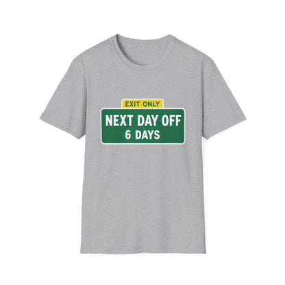 Exit Only Sign T-Shirt